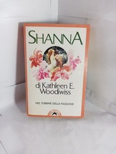 SHANNA di Kathleen E.Woodiwiss