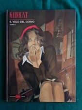 Gibrat " IL VOLO DEL CORVO N.2 " Ed. ALESSANDRO EDITORE Ed. 2005 Fuori Catalogo