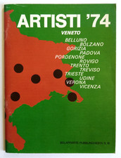 Artisti'74 1974 Veneto Padova Bolzano Trieste Bolaffi Libro Book Catalogo (Q1)