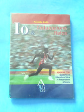 IO E L'EDUCAZIONE FISICA DI ASSUNTA PELLI LIBRO SCUOLA