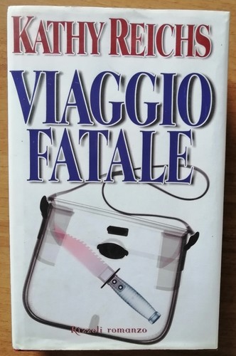 Viaggio fatale kathy - viaggio, reichs