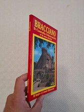 BRACCIANO IL CASTELLO ODESCALCHI E LA SUA SOTRIA - IL LAGO E SUOI DINTORNI