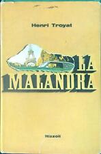 LA MALANDRA TROYAT HENRI RIZZOLI 1971 ROMANZI ITALIANI E STRANIERI