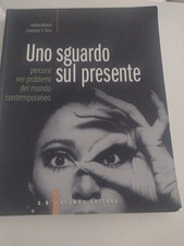 Uno sguardo sul presente. Per