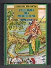 James Fenimore Cooper L'ULTIMO DEI MOHICANI Ed.Peruzzo 1992