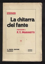 + STEINER -- Prefazione di T. F. MARINETTI   Casa Ed.  V. PORTA  1920