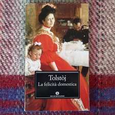 TOLSTOJ*LA FELICITA' DOMESTICA*OSCAR CLASSICI MONDADORI 633