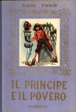 Il principe e il povero - [Editrice Carroccio]