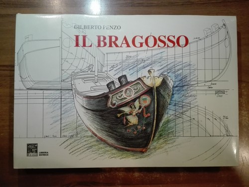 Gilberto penzo bragosso - bragosso, il