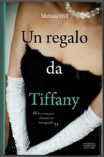 Un regalo da Tiffany - M. Hill