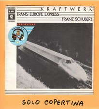 SOLO COPERTINA - 7" - KRAFTWERK - Trans-Europe Express - 1° stampa - EX ITA