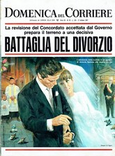 DOMENICA DEL CORRIERE 1967/43=DIVORZIO=ALAGNA LOMELLINA=VILLABELLA VALENZA PO=