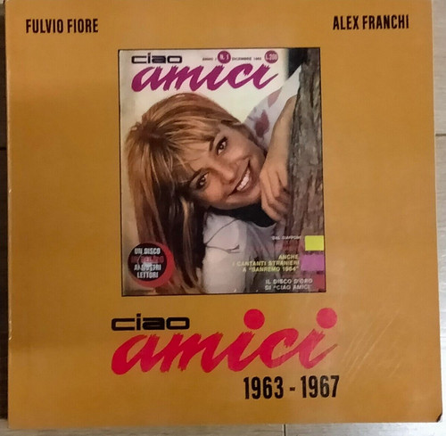 Ciao amici 1963 - amici, 1963-1967"fulvio
