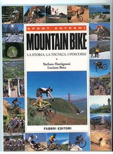 MARTIGNONI STEFANO ROTA LUCIANA MOUNTAIN BIKE FABBRI 2000 SPORT ESTREMI I° EDIZ.