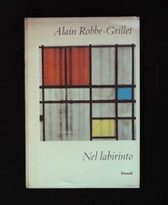 Robbe-Grillet Alain Nel labirinto