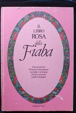 A3 - IL LIBRO ROSA DELLA FIABA - ed. Riuniti 1987