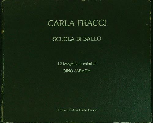 Carla fracci scuola ballo - carla,