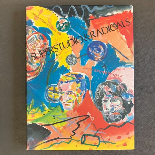 Superstudio radicals japan - radicals,