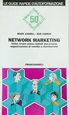 Network marketing. Come creare senza capitali una propria