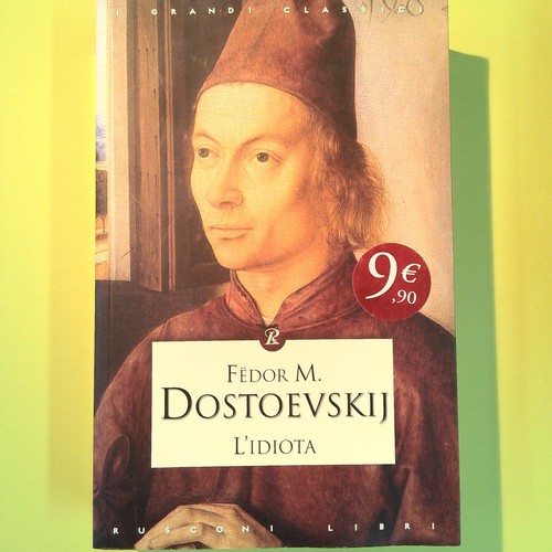 Idiota dostoevskij rusconi - dostoevskij,