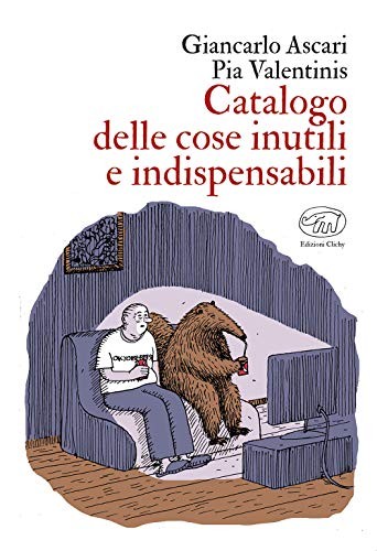Catalogo delle cose inutili - catalogo, e