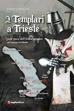 I Templari a Trieste: LIBRO