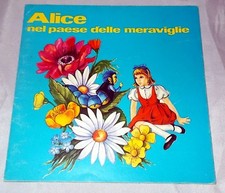 "ALICE NEL PAESE MERAVIGLIE"