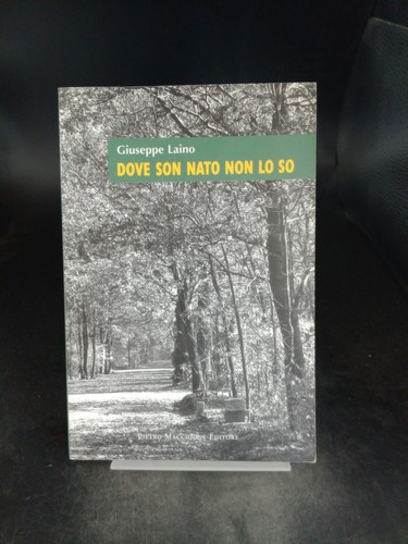 Dove sono nato non - nato,, lo