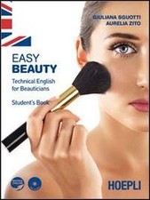easy beauty technical english inglese tecnico sguotti/zito 8820347016