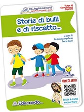 storie di bulli e di riscatto