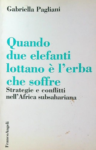 Quando due elefanti lottano - quando, e'