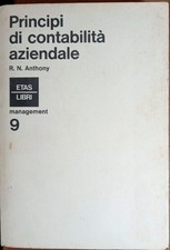 Principi di contabilità aziendale Robert N. Anthony 1977 Etas Libri Management