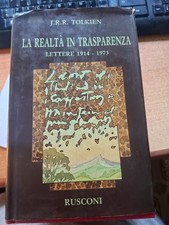Libro La realtà in trasparenza lettere 1914 1973 J.R.R. Tolkien Rusconi 1990