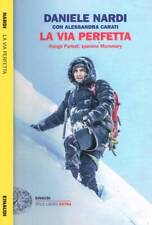 La via perfetta. Nanga Parbat