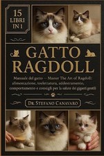 Gatto Ragdoll: Manuale del