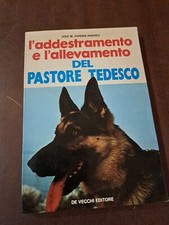 L'ADDESTRAMENTO E L'ALLEVAMENTO DEL PASTORE TEDESCO DE VECCHI EDITORE