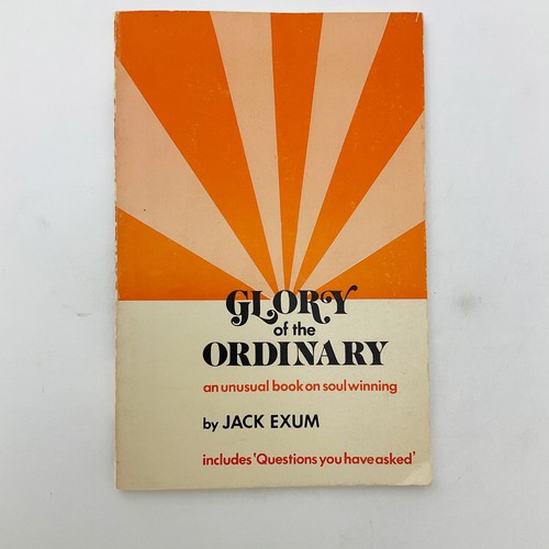 Glory the ordinary - the,