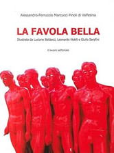 La favola bella [Paperback] Marcucci Pinoli, Alessandro