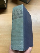 C1930S "Cinquanta Mutinies Rebellions & Revolutions" Libro Rilegato Spesso (P5)