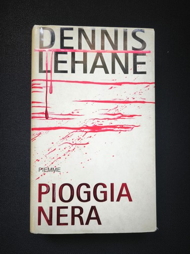 Dennis lehane pioggia nera - lehane,