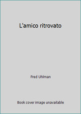 L'amico ritrovato by Fred