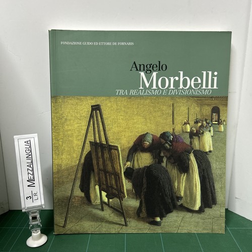 Angelo morbelli tra - tra, realismo