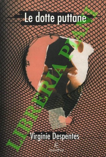 Despentes virginie le dotte - despentes,