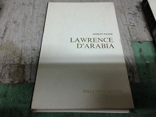ROBERT PAYNE LAWRENCE D'ARABIA CONTEMPORANEI ENZO BIAGI DELLA VOLPE EDITORE 1966