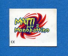 (M11-79) MATTI PER IL