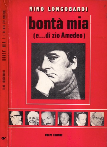 Bontà mia di mio - mia.,