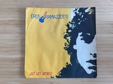 Eros Ramazzotti _ Ad Un Amico / Sole Che Viene _ Vinile 45giri 7" _ 1982 Italy