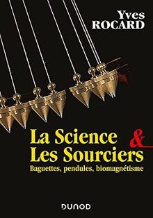 Science les sourciers - les,