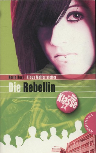 Die rebellin kaci karin und - rebellin,