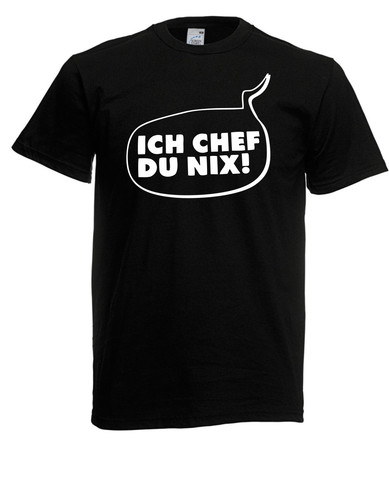 Ich chef nix - du, bis